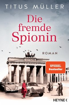 Die fremde Spionin / Die Spionin Bd.1 von Heyne