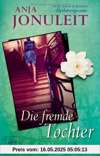 Die fremde Tochter: Roman