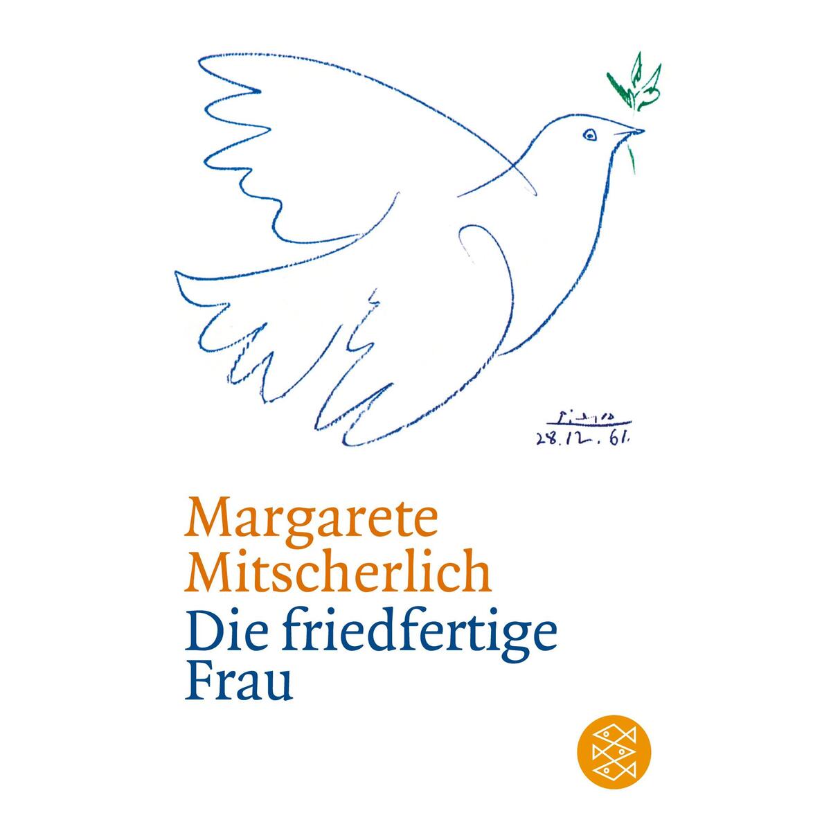 Die friedfertige Frau Die friedfertige Frau von S. Fischer Verlag