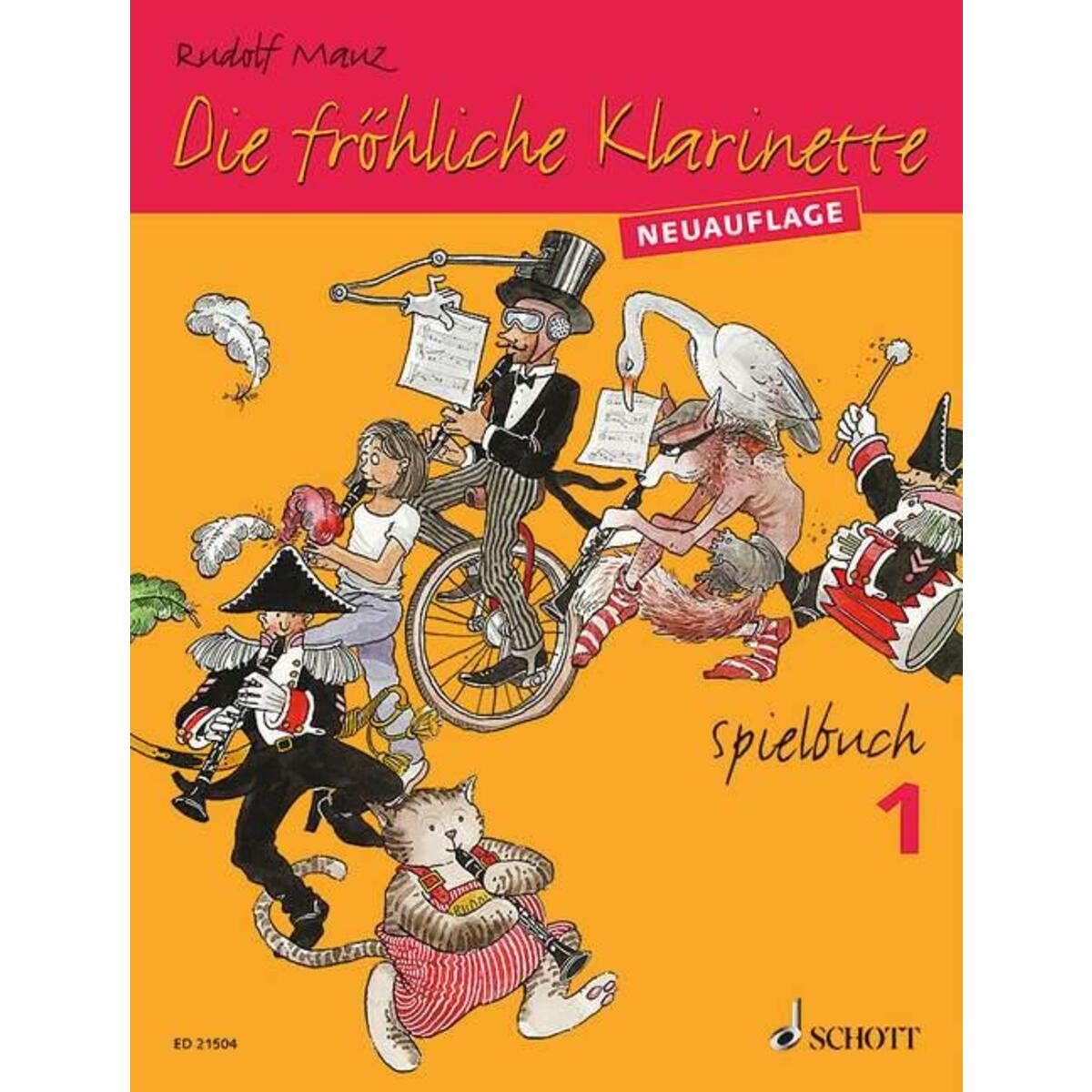 Die fröhliche Klarinette. Spielbuch 01 Die fröhliche Klarinette. Spielbuch 01 von Schott Music