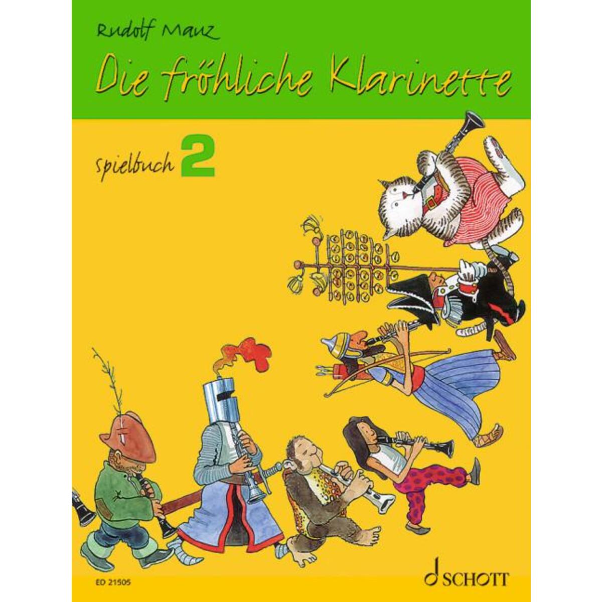 Die fröhliche Klarinette. Spielbuch 02 Die fröhliche Klarinette. Spielbuch 02 von Schott Music