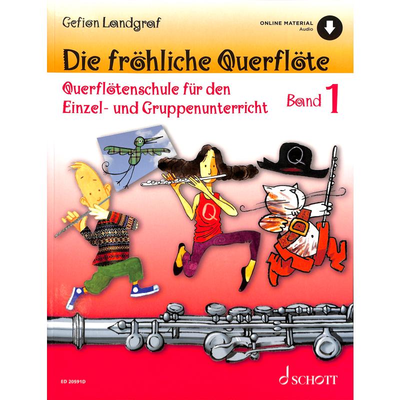 Die fröhliche Querflöte 1 Die fröhliche Querflöte 1
