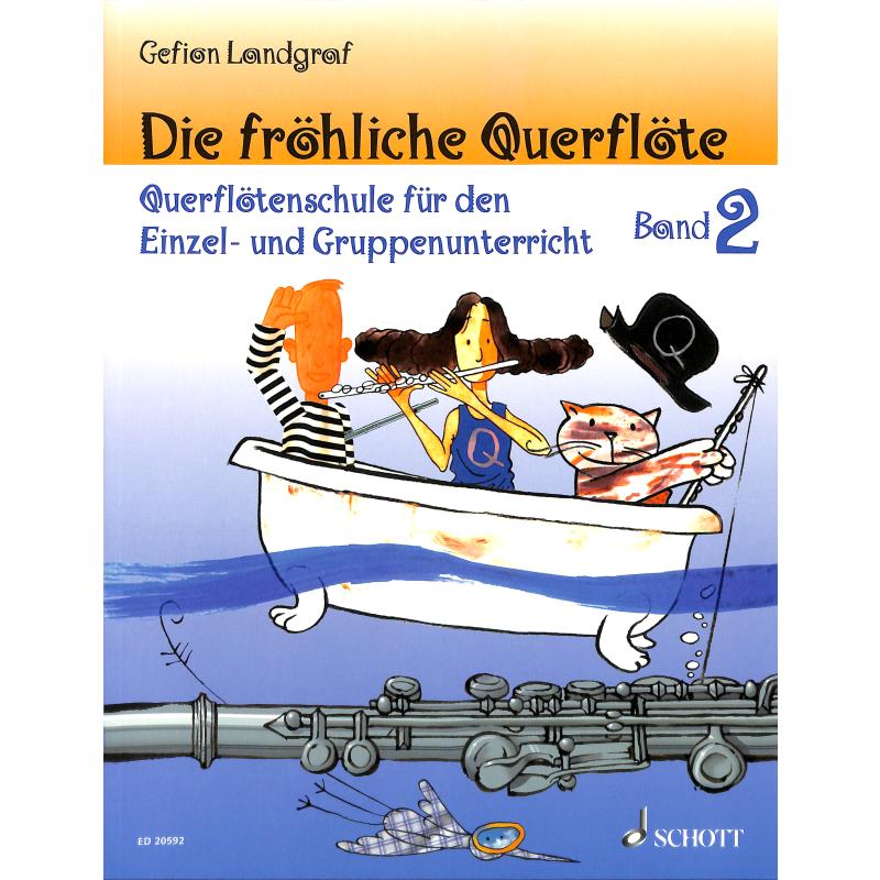 Die fröhliche Querflöte - Schule + Spielbuch 2