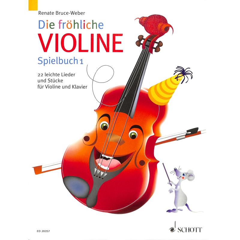 Die fröhliche Violine 1 - Spielbuch