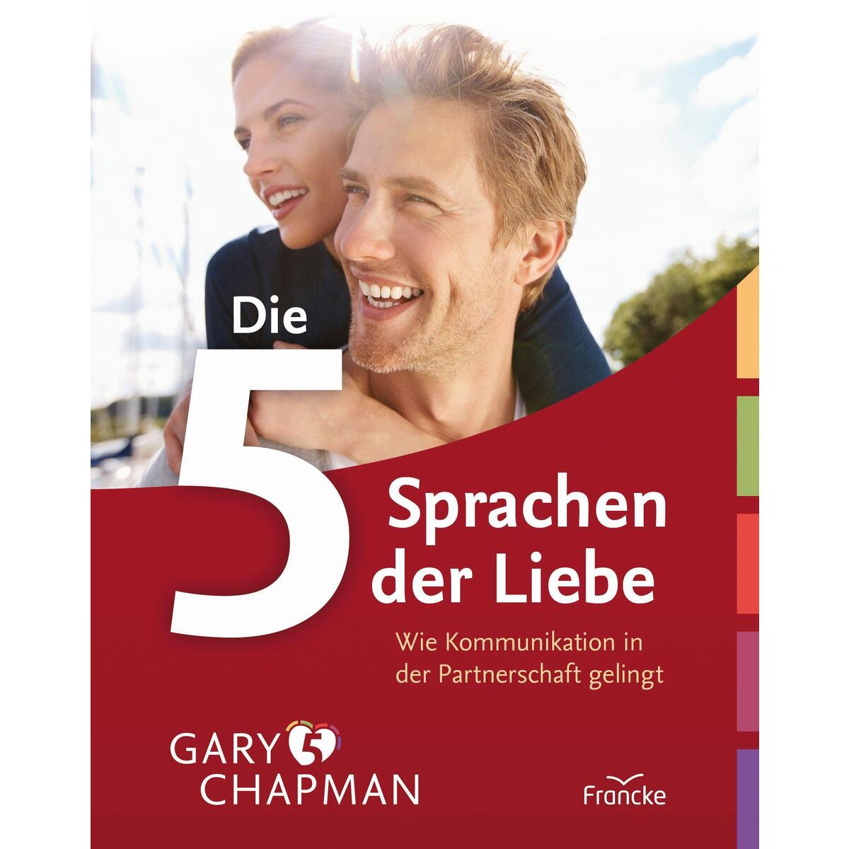 Die fünf Sprachen der Liebe von Francke-Buch GmbH