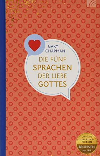 Die fünf Sprachen der Liebe Gottes Die fünf Sprachen der Liebe Gottes