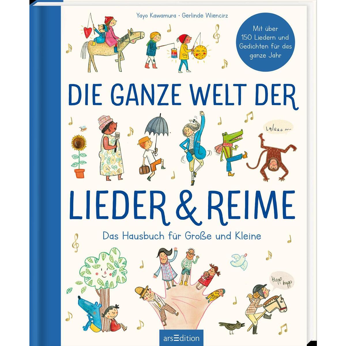 Die ganze Welt der Lieder und Reime Die ganze Welt der Lieder und Reime von Ars Edition GmbH