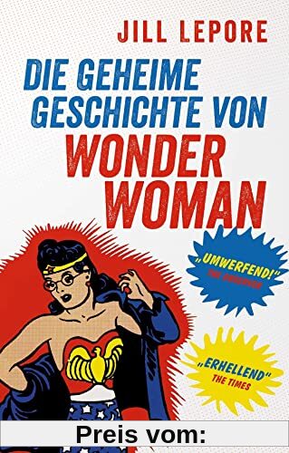 Die geheime Geschichte von Wonder Woman