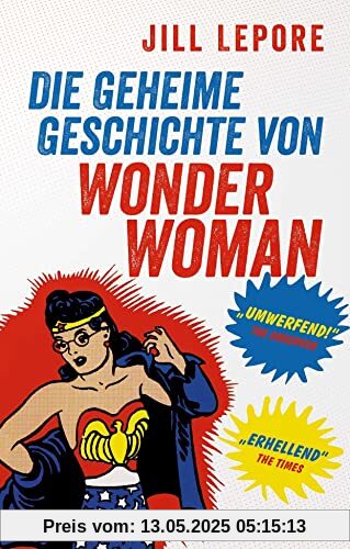 Die geheime Geschichte von Wonder Woman