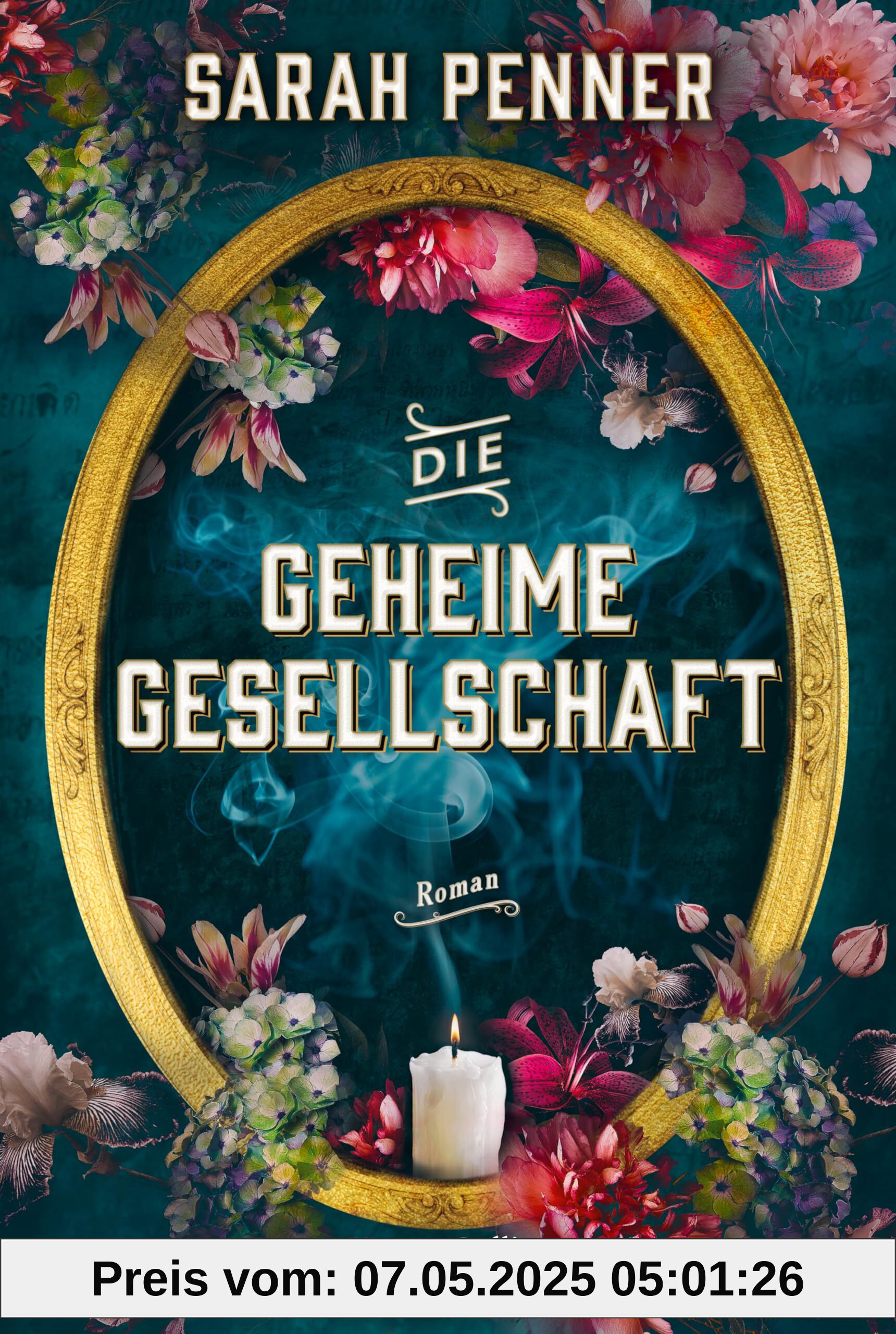Die geheime Gesellschaft: Roman | Von der New York Times Bestsellerautorin von »Die versteckte Apotheke« | Für Fans von Emilia Hart »Die Unbändigen« | Hexen und Spiritualität im viktorianischen London