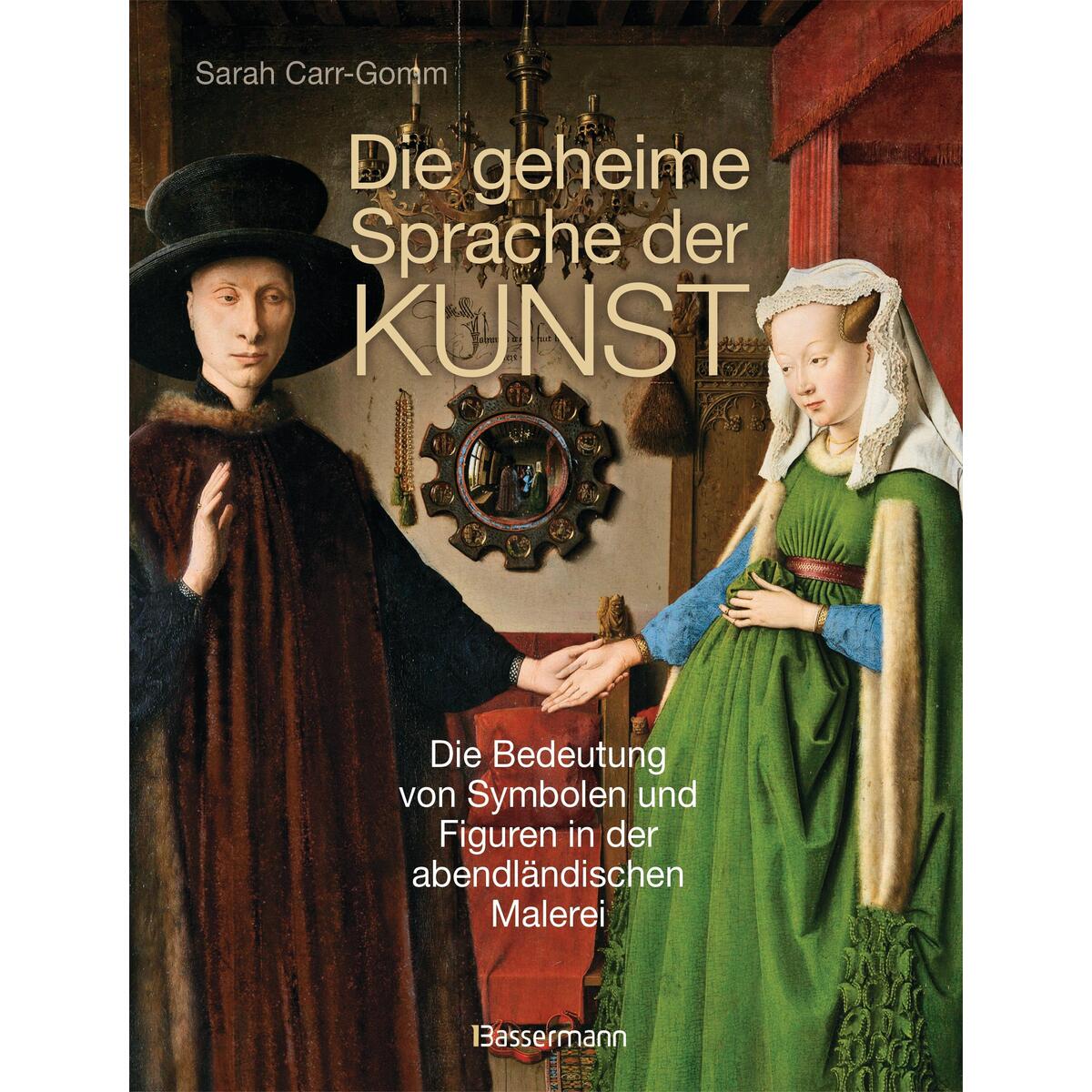 Die geheime Sprache der Kunst von Bassermann, Edition