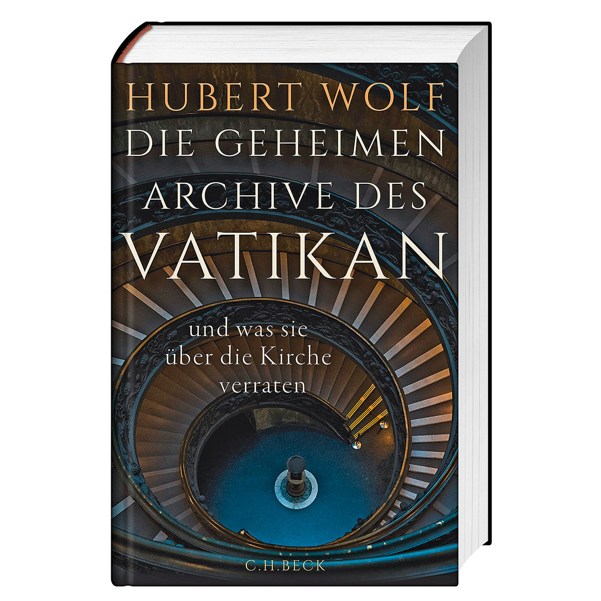 Die geheimen Archive des Vatikan von C.H. Beck
