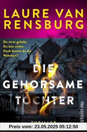 Die gehorsame Tochter: Thriller | »Ein starker, atemberaubender und berührender Thriller.« Chris Whitaker Die gehorsame Tochter: Thriller | »Ein starker, atemberaubender und berührender Thriller.« Chris Whitaker