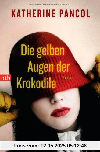 Die gelben Augen der Krokodile: Roman
