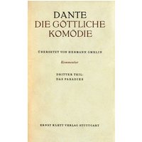 Die göttliche Komödie III. Das Paradies. Kommentar