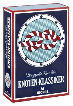 Die große Box der Knoten-Klassiker von moses. Verlag