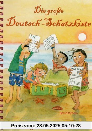 Die große Deutsch-Schatzkiste - Über 150 Kopiervorlagen zum Lesen, Schreiben, Erzählen und Rätseln im Deutschunterricht Die große Deutsch-Schatzkiste - Über 150 Kopiervorlagen zum Lesen, Schreiben, Erzählen und Rätseln im Deutschunterricht