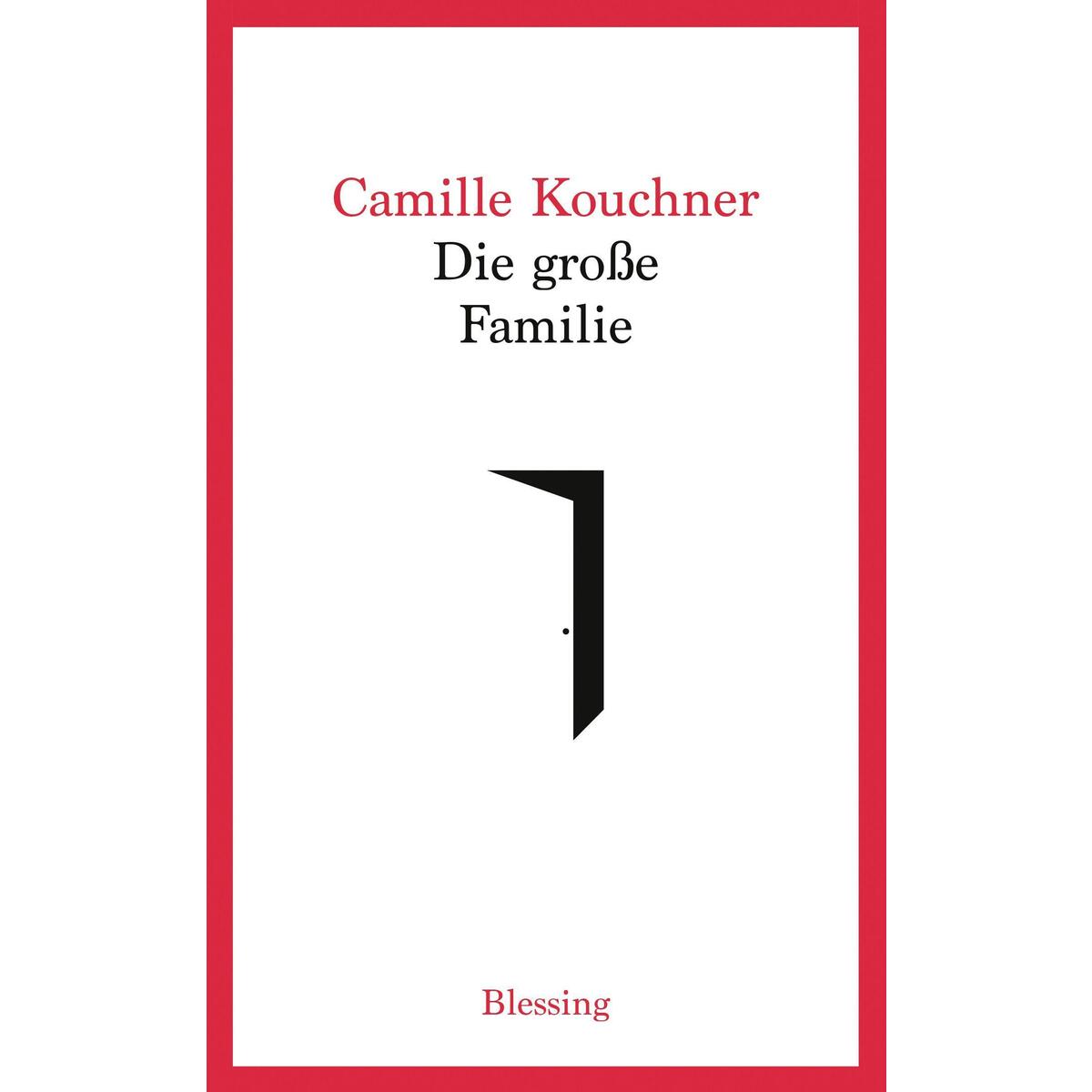Die große Familie von Blessing Karl Verlag