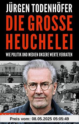 Die große Heuchelei: Wie Politik und Medien unsere Werte verraten