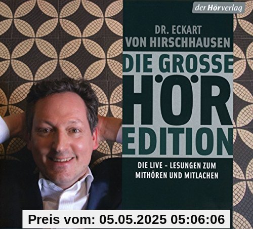 Die große Hör-Edition: Die Live-Lesungen zum Mithören und Mitlachen - 4 Spiegel-Bestseller in einer Box: Wunder wirken Wunder - Wohin geht die Liebe, ... allein - Die Leber wächst mit ihren Aufgaben