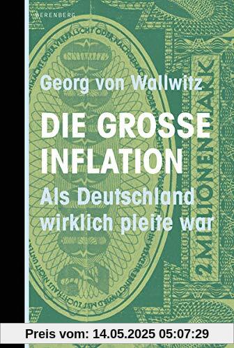 Die große Inflation: Als Deutschland wirklich pleite war Die große Inflation: Als Deutschland wirklich pleite war