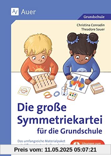 Die große Symmetriekartei für die Grundschule: Das umfangreiche Materialpaket mit differenzierten Auftragskarten zum Erkunden der Symmetrie (1. bis 4. Klasse)