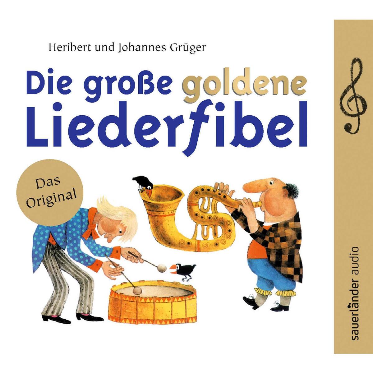 Die große goldene Liederfibel Die große goldene Liederfibel von Argon Sauerländer Audio