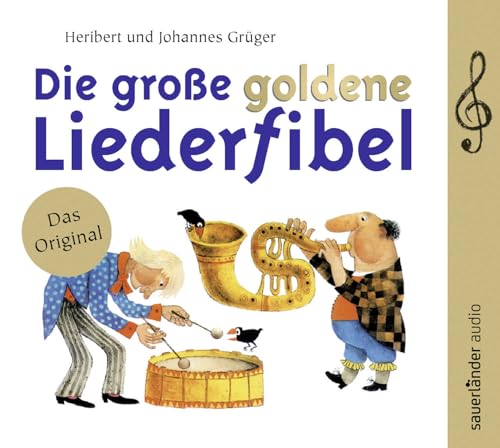 Die große goldene Liederfibel: 70 Klassiker