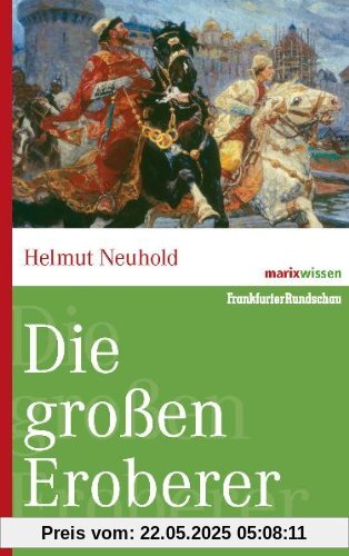 Die großen Eroberer Die großen Eroberer
