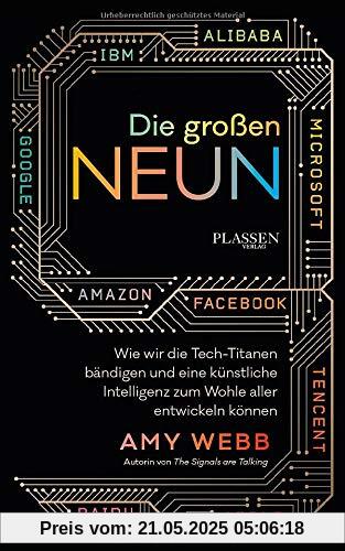 Die großen Neun: Wie wir die Tech-Titanen bändigen und eine Künstliche Intelligenz zum Wohle aller entwickeln können