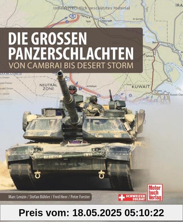 Die großen Panzerschlachten: Von Cambrai bis Desert Storm