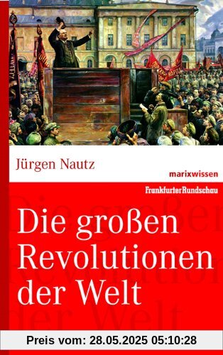 Die großen Revolutionen der Welt