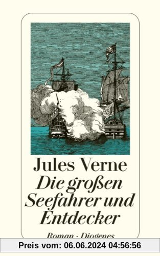 Die großen Seefahrer und Entdecker: Eine Geschichte der Entdeckung der Erde im 18. und 19. Jahrhundert