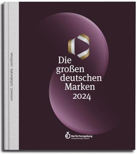 Die großen deutschen Marken 2024: CONNECT. COLLABORATE. CONTINUE von Callwey