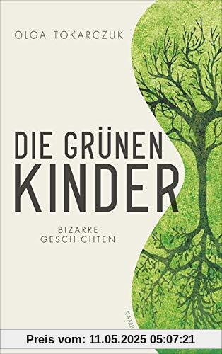 Die grünen Kinder: Bizarre Geschichten