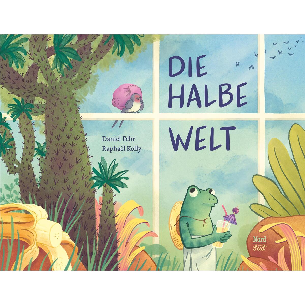 Die halbe Welt Die halbe Welt von NordSüd Verlag AG