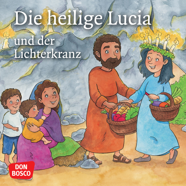 Die heilige Lucia und der Lichterkranz. Mini-Bilderbuch von Don Bosco Medien