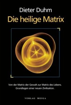 Die heilige Matrix von Verlag Meiga