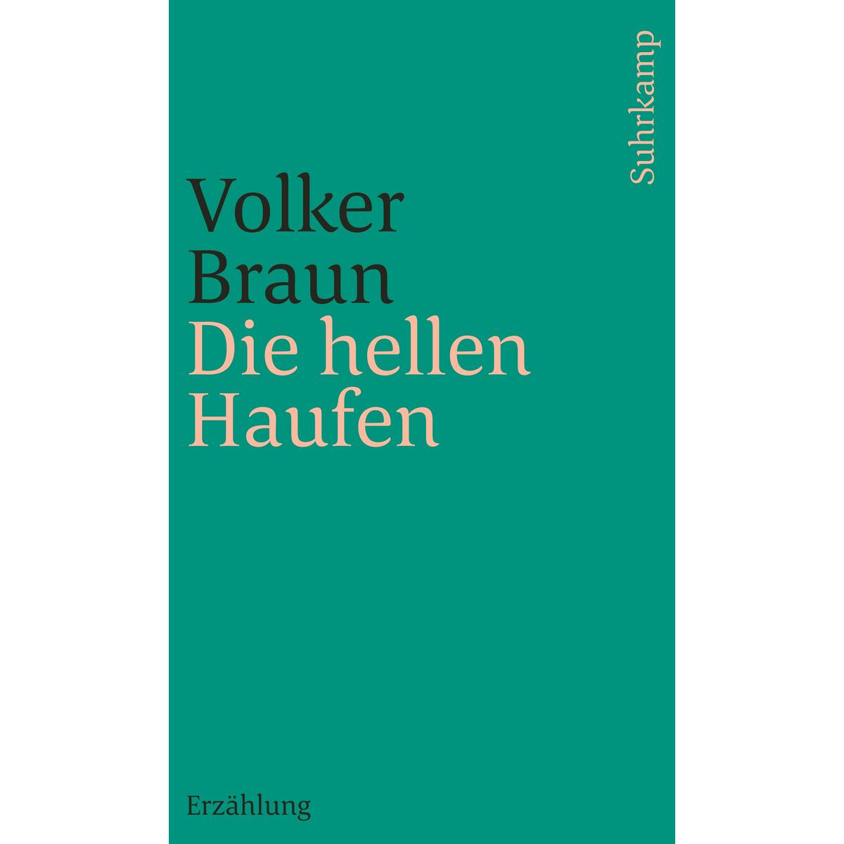 Die hellen Haufen von Suhrkamp Verlag AG