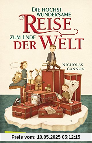 Die höchst wundersame Reise zum Ende der Welt