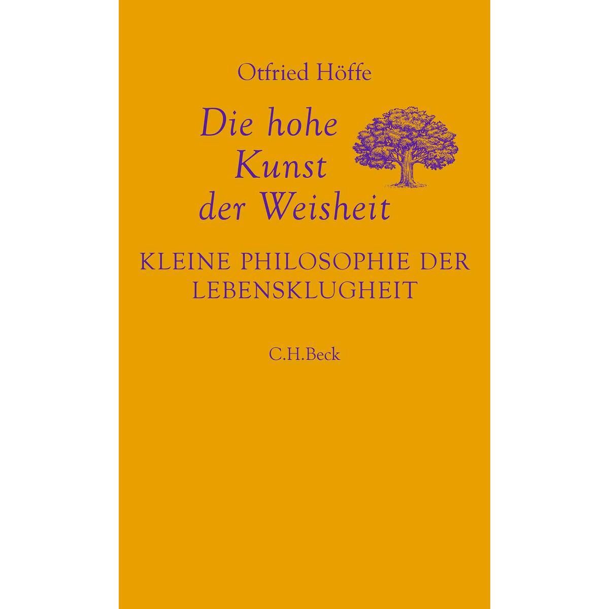 Die hohe Kunst der Weisheit von C.H. Beck