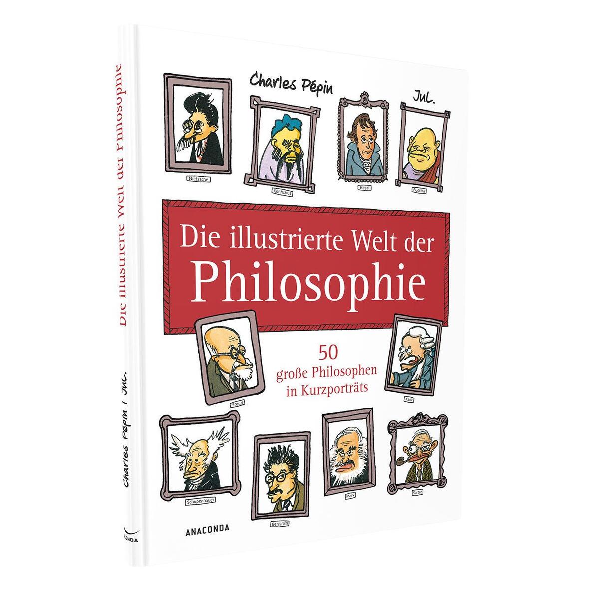 Die illustrierte Welt der Philosophie von Anaconda Verlag
