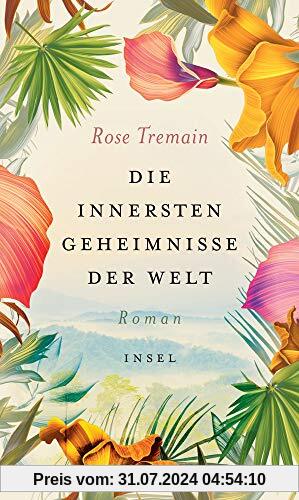 Die innersten Geheimnisse der Welt: Roman