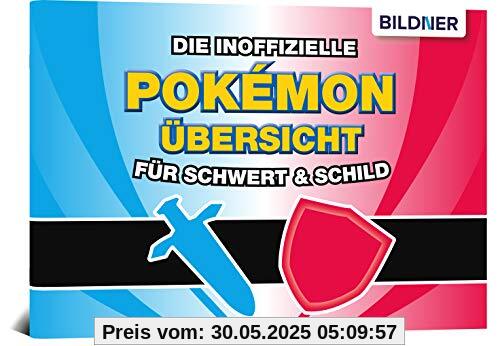 Die inoffizielle Pokémon-Übersicht für Schwert & Schild: Alle 400 Pokémon im praktischen Taschenformat: Fundorte, Entwicklung; Wetter, Typen u.v.m. Die inoffizielle Pokémon-Übersicht für Schwert & Schild: Alle 400 Pokémon im praktischen Taschenformat: Fundorte, Entwicklung; Wetter, Typen u.v.m.