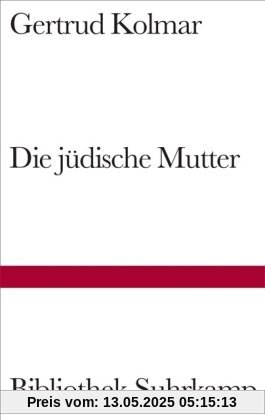 Die jüdische Mutter (Bibliothek Suhrkamp)