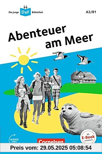 Die junge DaF-Bibliothek: A2/B1 - Abenteuer am Meer: Lektüre mit Audios online