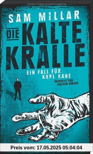 Die kalte Kralle: Ein Fall für Karl Kane (Band 3)