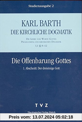 Die kirchliche Dogmatik, Studienausgabe, 31 Bde., Bd.2, Die Offenbarung Gottes