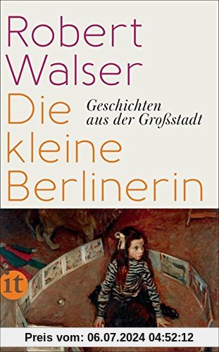 Die kleine Berlinerin: Geschichten aus der Großstadt (insel taschenbuch)
