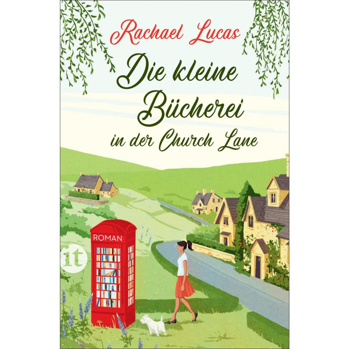 Die kleine Bücherei in der Church Lane Die kleine Bücherei in der Church Lane von Insel Verlag GmbH